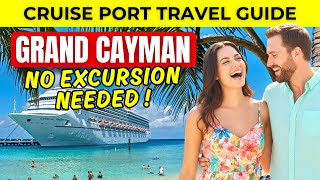 Grand Cayman Cruise Port Travel Guide — What to Do in 6 Hours