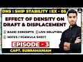 Effect Of Density On Draft Displacement Part 3 Ex 5 Ship Stability Capt H Subramanyam