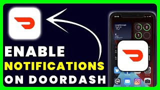 How to Turn On Doordash Notifications