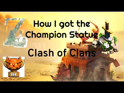 How I got the Champion Statue (Clash of Clans)