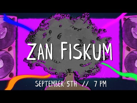 Sessions in Place Presents: Zan Fiskum