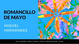 ROMANCILLO DE MAYO - Un poema de Miguel Hernández