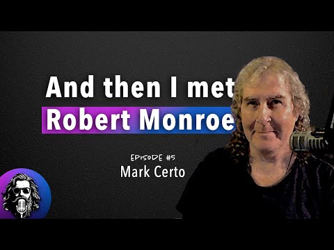 Alive & Kicking Podcast #5 - Mark Certo | The man behind The Monroe Institute sound