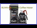 REVIEW (2024): BUNN Axiom 15-3 Coffee Maker. ESSENTIAL details.