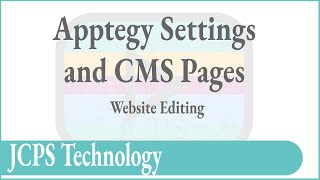 JCPS Website Editing (Apptegy Settings and CMS Pages)