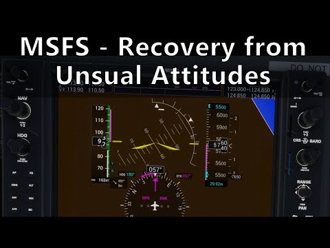 MSFS - Recovery from Unusual Attitudes & Aircraft Upset Events.  (AH IFR ground lesson #4)