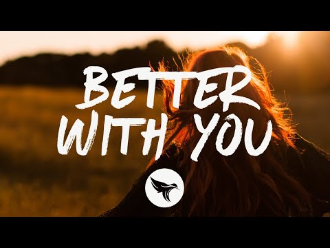 Justin Tyler - Better With You (Lyrics)