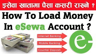 Esewa Bank Transfer à¤® à¤« à¤¤ à¤'à¤¨à¤² à¤‡à¤¨ à¤µ à¤¡ à¤¯ - how to load money in esewa account internet banking mobile banking bank
