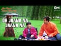 Jab Pyar Kisise Hota Hai - O Jaana Na Jaana (Lata Mangeshkar) (Full Song) Official - HQ