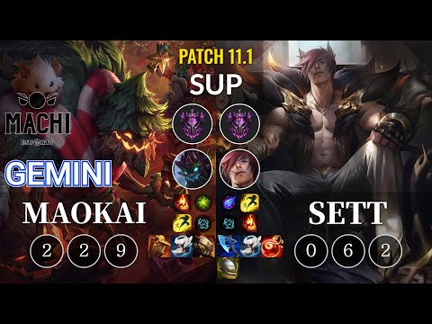 MCX Gemini Maokai vs Sett Sup - KR Patch 11.1