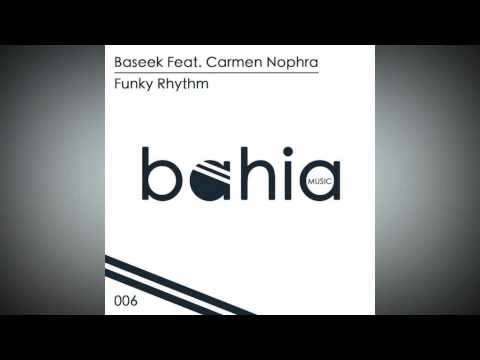 Baseek feat. Carmen Nophra - Funky Rhythm