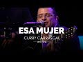 Esa Mujer | En Vivo