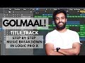 Golmaal Title Song Music Breakdown Yashraj Mukhate Neelima Kulkarni Logic Pro X Tutorial