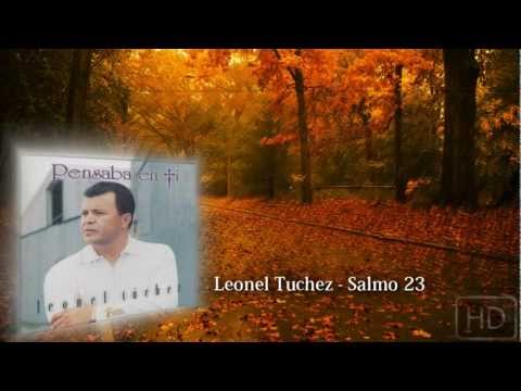 Leonel Tuchez - Salmo 23 | Audio HQ