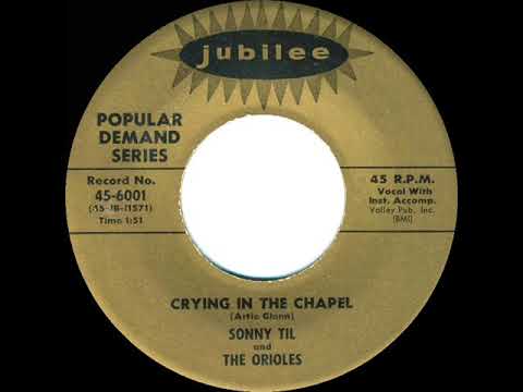 1959 version: Orioles - Crying In The Chapel