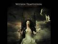 Within Temptation- The Heart Of Everything