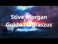 Stive Morgan ~Guido Negraszus  Relaxing music   (Gala.Z video) (Gala Z mix)