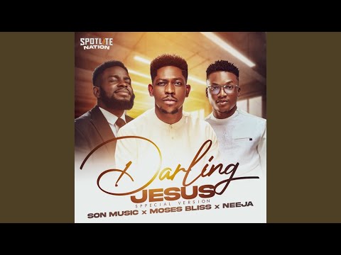 Darling Jesus (Special Version)