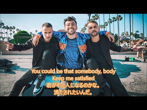 洋楽　和訳 Galantis - Satisfied feat. Max