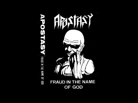 APOSTASY - FRAUD IN THE NAME OF GOD DEMO 1989 (CASSETTE RIP)