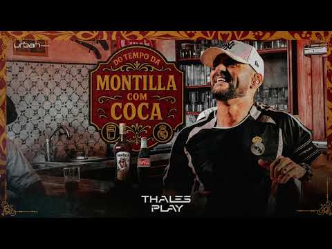 THALES PLAY DO TEMPO DA MONTILA COM COCA