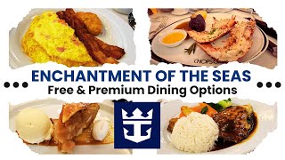 Enchantment of the Seas Dining Guide | Free & Premium Restaurants Explained | Royal Caribbean