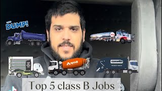 Top 5 Class B Jobs