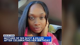 29-year-old Chicago mother of 6 fatally shot after celebrating birthday on South Side, family says