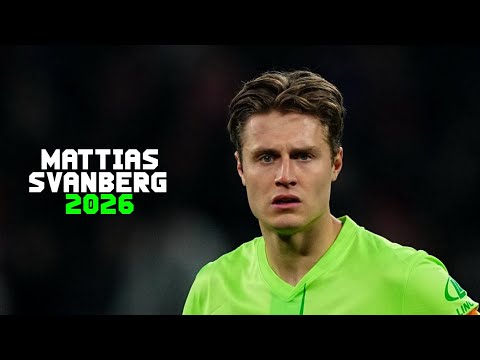 Mattias Svanberg 2026 ► Amazing Skills, Tackles, Goals & Passes