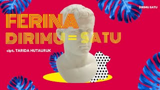 Download lagu DIRIMU SATU FERINA mp3 Download lagu DIRIMU SATU FERINA mp3