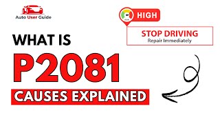 OBD Code p2081 Guide to Repair