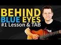 Guitar Lesson & TAB: How to play Behind blue eyes ...