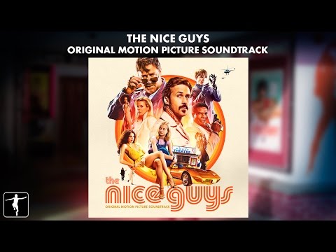 The Nice Guys - Soundtrack Preview (Official Video)