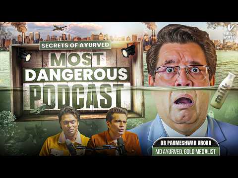 Ep 41: HOW TO LIVE 100 YEARS - Amazing Secrets of AYURVED ft Dr Arora - Vin Vin World - #viral