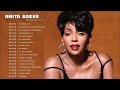 Top Love Songs Of Anita Baker Best Of Anita Baker Anita Baker Greatest S Hits 2022 Full Album