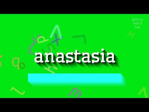 How to say "anastasia"! (High Quality Voices)