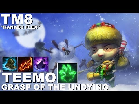 GRASP OF THE UNDYING TEEMO! Ranked Flex S8 Placement Game 4