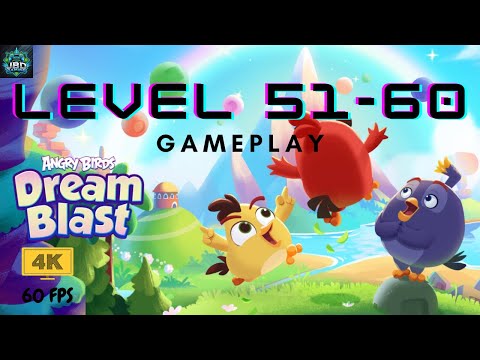 Angry Birds Dream Blast 🎮 | Levels 51-60 Gameplay Walkthrough 🔥🐦@JBDGamingYT