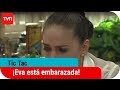Eva Está Embarazada Tic Tac T1E80