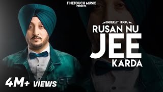 Rusan Nu Jee Karda | Inderjit Nikku | New Punjabi Songs 2019 | Finetouch Music