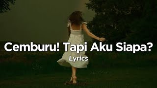 Download lagu Cemburu! Tapi Aku Siapa? - Lagu Sedih Galau Paling Menyentuh (Lyrics) mp3 Download lagu Cemburu! Tapi Aku Siapa? - Lagu Sedih Galau Paling Menyentuh (Lyrics) mp3
