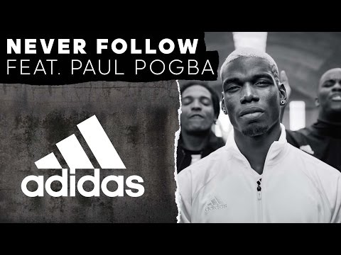 Never Follow feat. Paul Pogba -- adidas Football