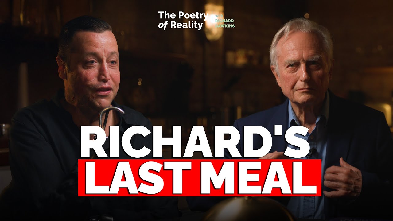 Richard Dawkins on Evolution, Alien Life & His Last Meal | The Last Meal with Tom Nash