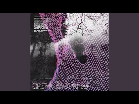Die Slow (feat. Nicoteen Ninyo)