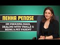 Nehha Pendse I M Clashing Against My Biological Clock That S Why I Ve Got My Egg Freezing Done