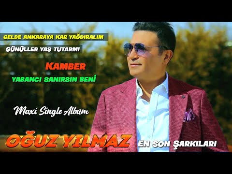 Oğuz Yılmaz - Full Albüm - Son 4 Şarkı ( Ankara Oyun Havası )
