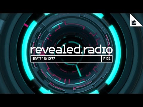 Revealed Radio 124 - Syzz