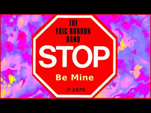 THE ERIC BURDON BAND - Be Mine
