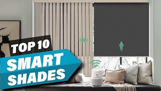 10 Best Smart Shades of 2025: Top Products for Light Control