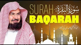 Download lagu Surah Al Baqarah | سورة ٱلْبَقَرَة | Beautiful Recitation By Abdul Rahman Al Sudais mp3